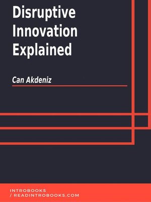 cover image of Disruptive Innovation Explained